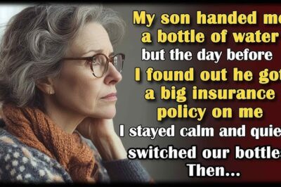 my son handed me a bottle of water, but i had just found out he secretly took a huge policy on me. i stayed calm, switched the bottles, and then…